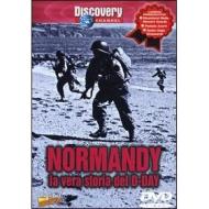 Normandy. La vera storia del D-Day
