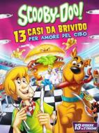 Scooby-Doo. 13 casi da brivido. Per amore del cibo (2 Dvd)