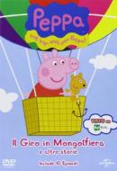 Peppa Pig. Il giro in mongolfiera e altre storie