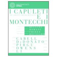 Vincenzo Bellini. I Capuleti e i Montecchi (2 Dvd)