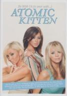 Atomic Kitten. Be With Us A Year With Atomic Kitten