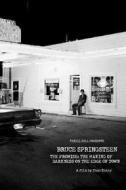 Bruce Springsteen. The Promise: The Making of Darkness on the Edge of Town