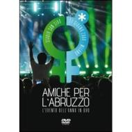 Amiche per l'Abruzzo (2 Dvd)