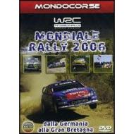 Mondiale Rally 2006. Stagione completa