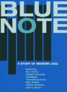 Blue Note. A Story of Modern Jazz