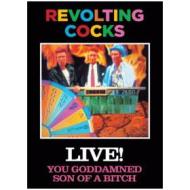 Revolting Cocks. Live! You goddamned son of a bitch