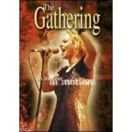The Gathering. In Motion