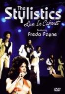 The Stylistics Featuring Freda Payne - Live In Concert