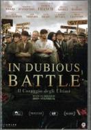 In Dubious Battle - Il Coraggio Degli Ultimi
