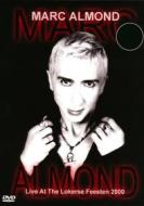 Marc Almond - Live At Lokerse Feesten 2000