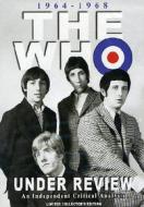 The Who. Under Review 1964 - 1968