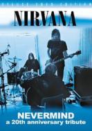 Nirvana. Nevermind: A 20th Anniversary Tribute (2 Dvd)