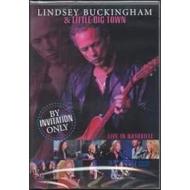 Lindsey Buckingham & Little Big Town. By Invitation Only