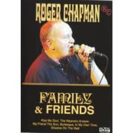 Roger Chapman - Family & Friends