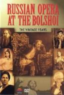 Opera Russa al Bolshoi: The Vintage Years