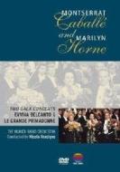 Montserrat Caballé and Marilyn Horne. Two Gala Concerts