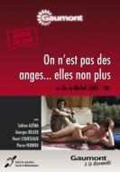 On N'Est Pas Des Anges... Elles Non Plus - Gdvd