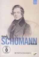 Robert Schumann. A Portrait