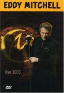 Eddy Mitchell - Les Nouvelles Aventures Live 2000