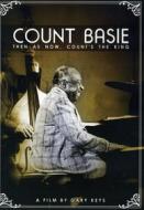 Count Basie - Then As Now, Count'S The King