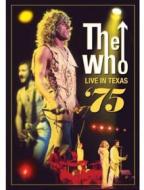 Who - Live In Texas 75