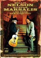 Willie Nelson / Wynton Marsalis - Live From Jazz At Lincoln Center New York City Willie Nelson / Wynton Marsalis - Live From Jazz At Lincoln Center New York City