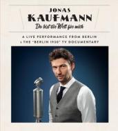 Jonas Kaufmann. Du bist die Welt für mich (Blu-ray)