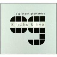 Esplendor Geometrico - 8 Tracks & Live (2 Tbd)