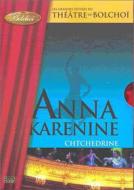 Chtchedrine - Anna Karenine