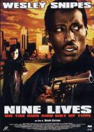 Nine Lives.On the Run and Out of Time
