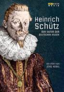 Heinrich Schutz - Vater der deutschen Musik