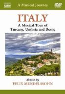 A Musical Journey. Italy. A Musical Tour of Tuscany, Umbria and Rome