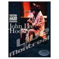 John Lee Hooker. Live in Montreal