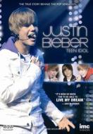 Justin Bieber - Teen Idol