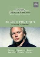 Roland Pöntinen. The World of the Piano. Vol.3. Listening To Yourself