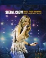 Sheryl Crow - Miles From Memphis Live At The Pantages Theatre (Blu-ray)