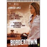 Bordertown (Edizione Speciale 2 dvd)