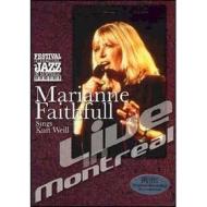 Marianne Faithfull Sings Kurt Weill. Live In Montreal