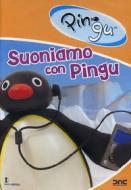 Pingu. Suoniamo con Pingu