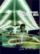 Noel Gallagher's High Flying Birds. International Magic Live At The O2 (2 Dvd)