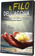 Il filo dell'acqua. Il segreto del bisso marino