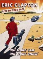 Eric Clapton. One More Car, One More Rider. Live On Tour 2001