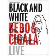 Bebo Y Cigala. Blanco y negro, en vivo (2 Dvd)
