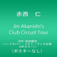 Jin Akanishi - Jin Akanishi'S Club Circuit Tour