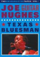 Joe "Guitar" Hughes. Texasman Blues