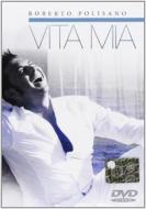 Roberto Polisano - Vita Mia