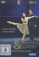 Dance & Quartet. Three Ballets by Heinz Spoerli