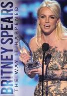 Britney Spears - The Way It Happened