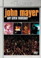 John Mayer. Any Given Thursday