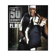50 Cent. P.I.M.P.